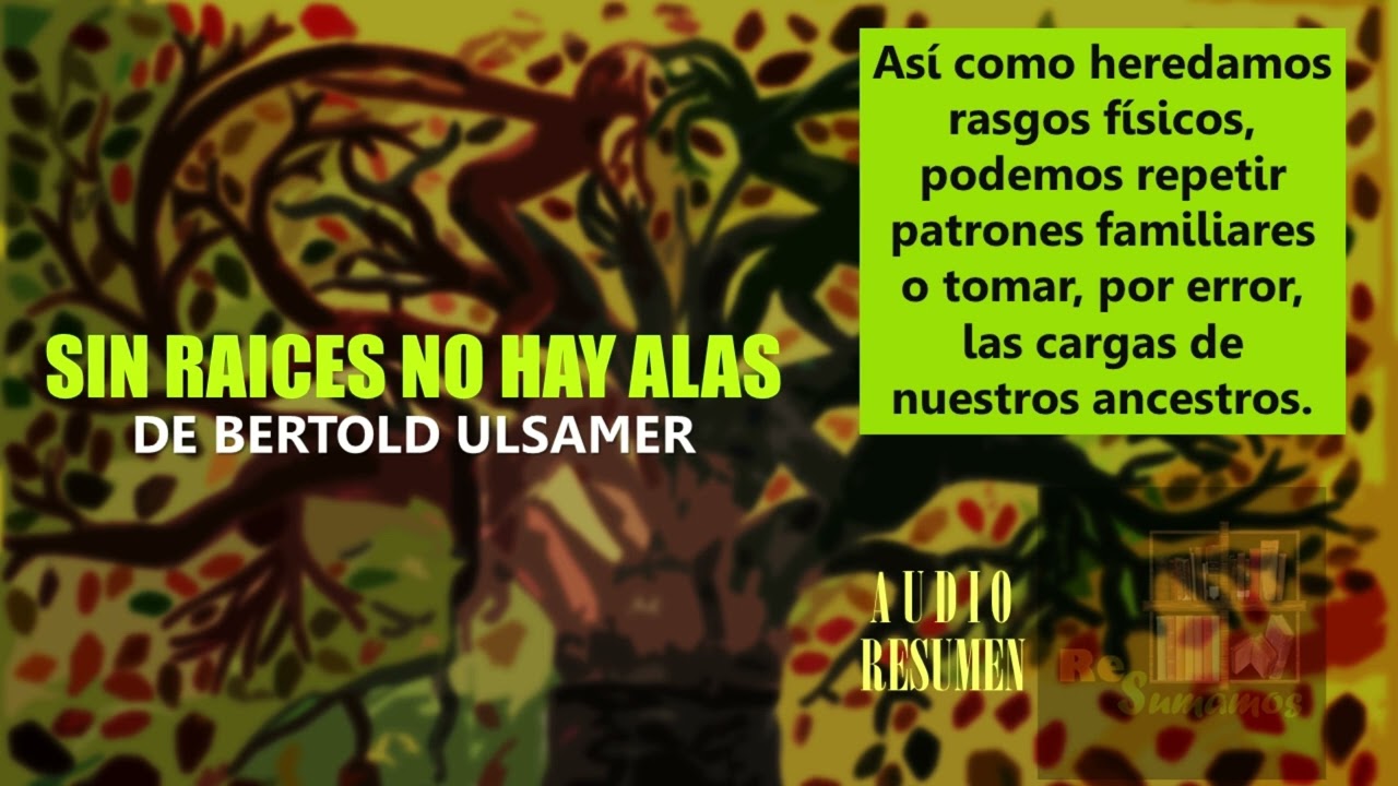 WITHOUT ROOTS THERE ARE NO WINGS. AUDIO SUMMARY