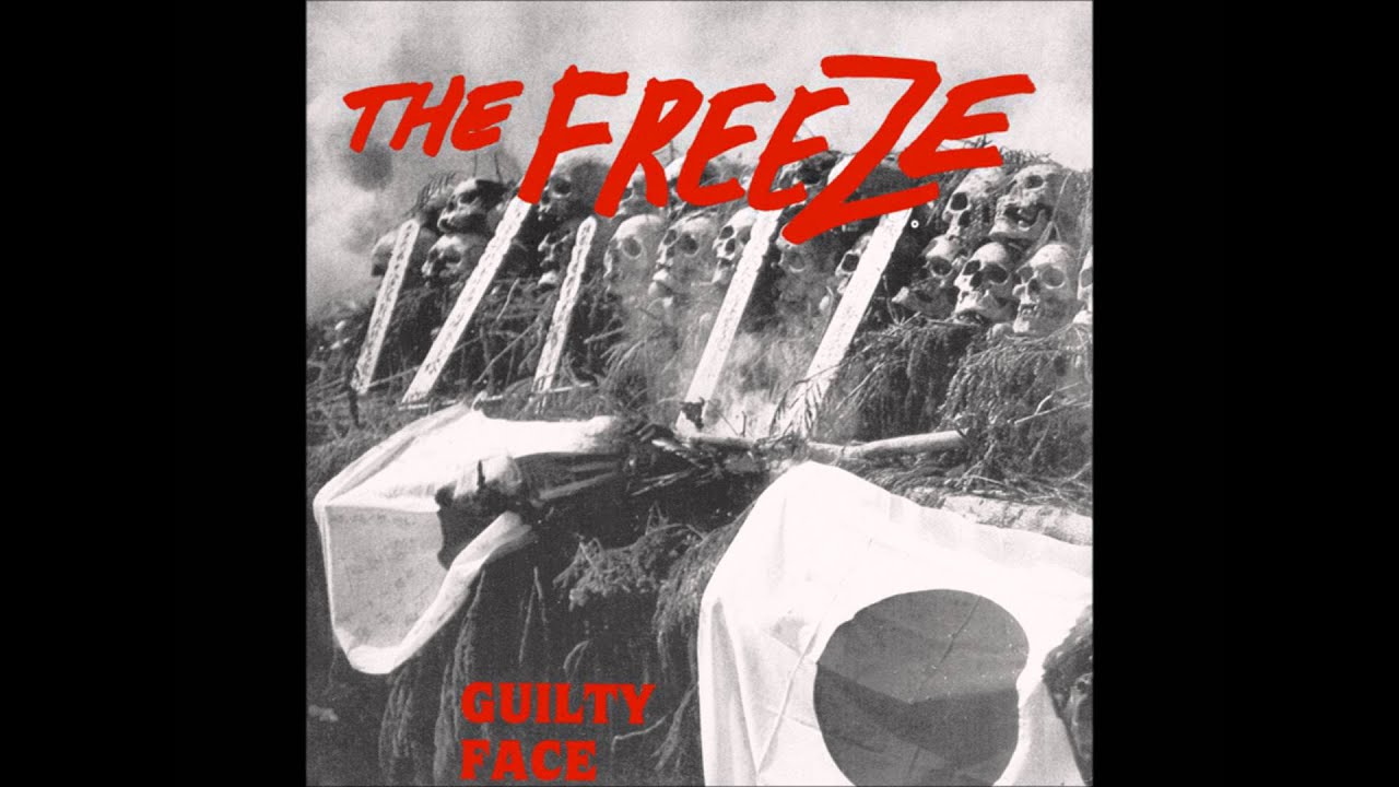 The Freeze - Guilty Face EP