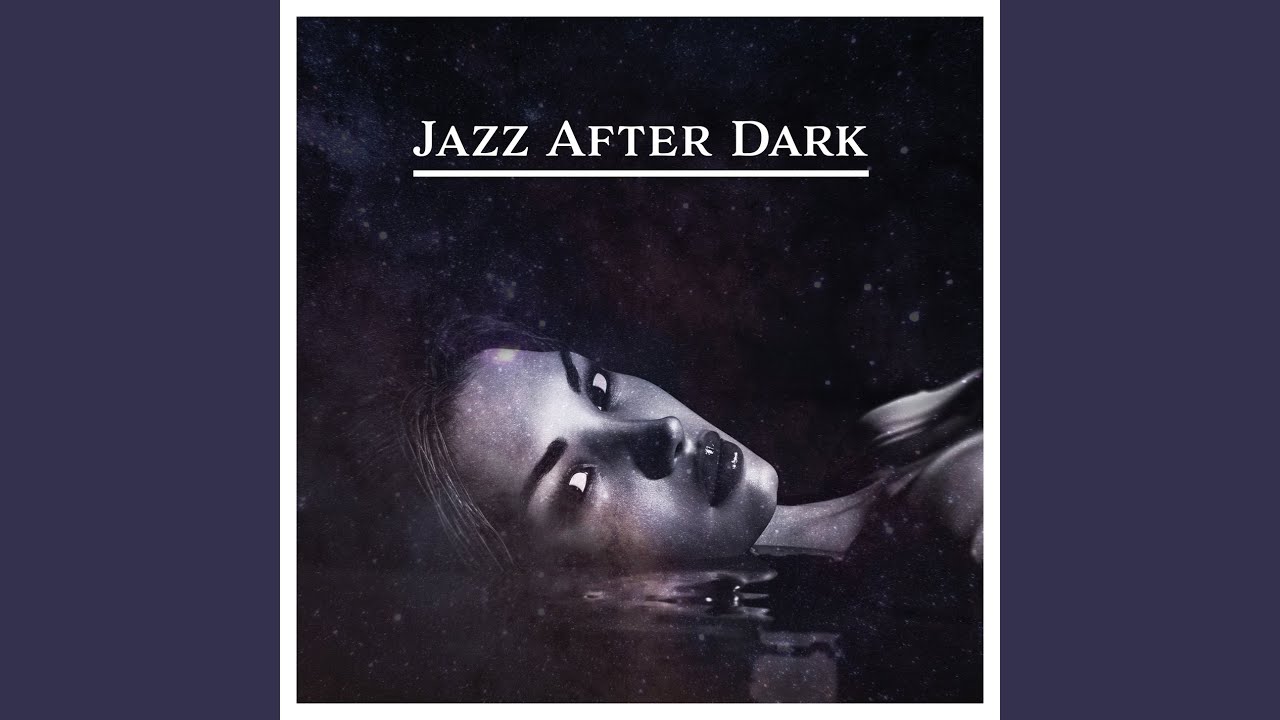 Jazz After Dark
