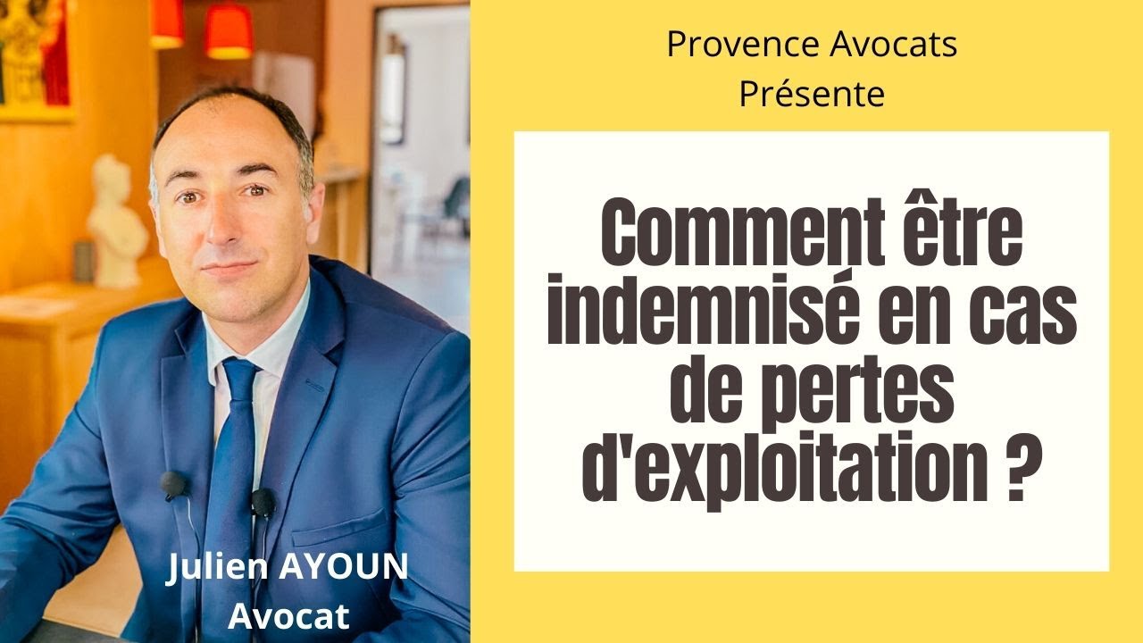 Garantie pertes d'exploitation : comment obtenir l'indemnisation de votre compagnie d'assurance  ?