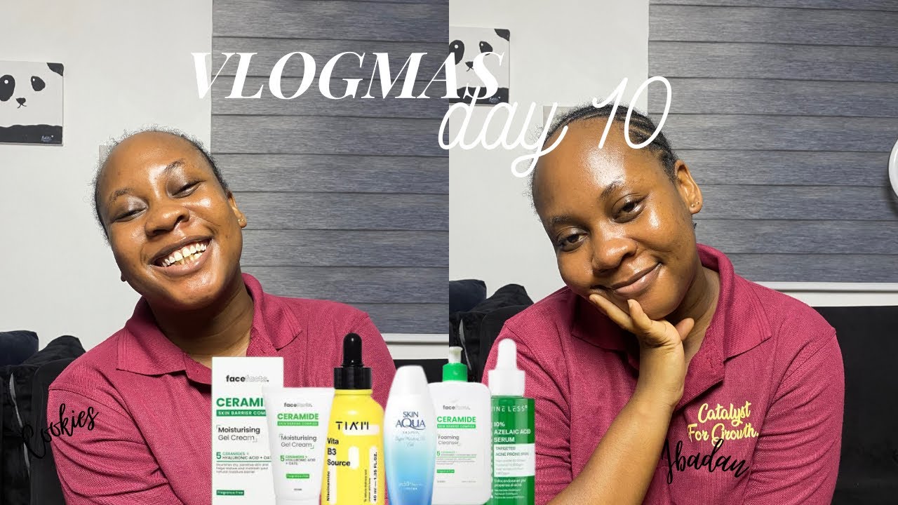 VLOGMAS DAY 10 | MY CURRENT MORNING + TUESDAY NIGHT SKINCARE ROUTINE | For COMBINATION Skin