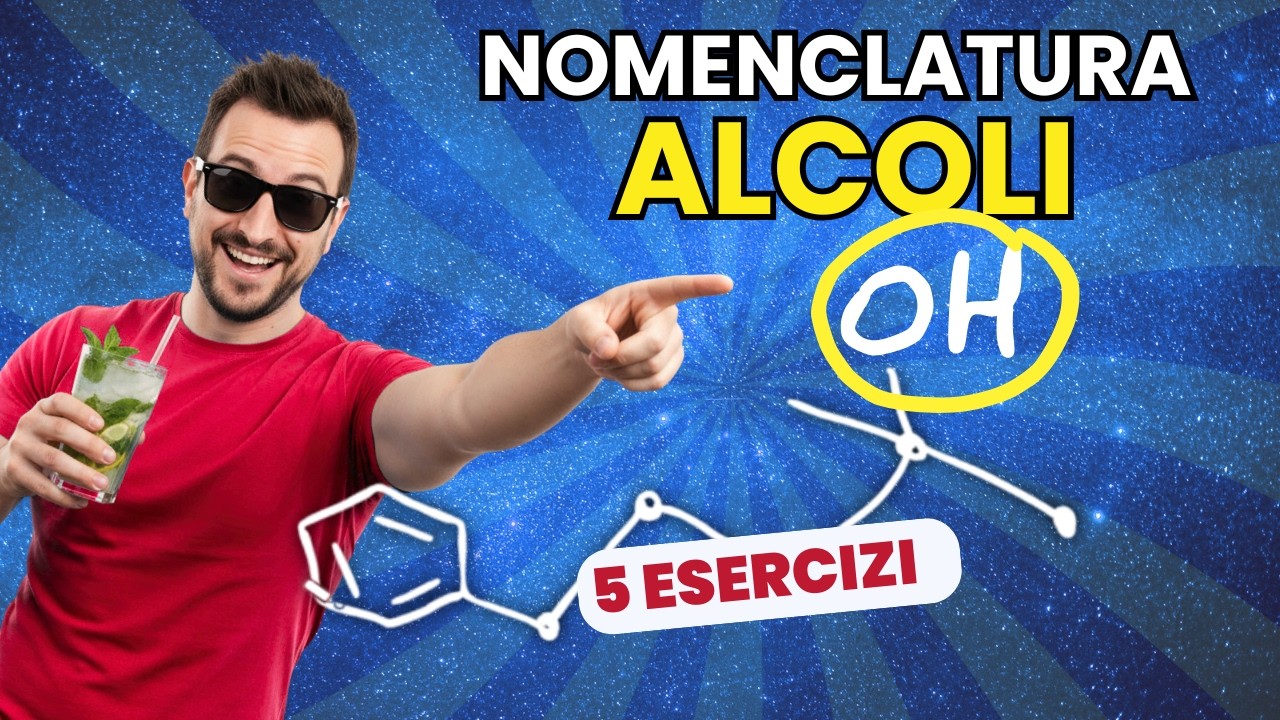 5 Esercizi Nomenclatura Alcoli (da Nome Iupac a Molecola)