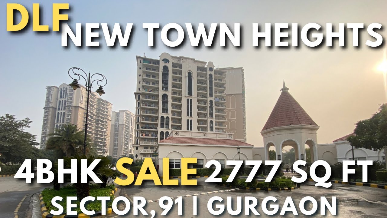 DLF New Town Heights 4BHK Luxury Flat 2727 for Sale Gurgaon Sector 91 | Call 9818646102
