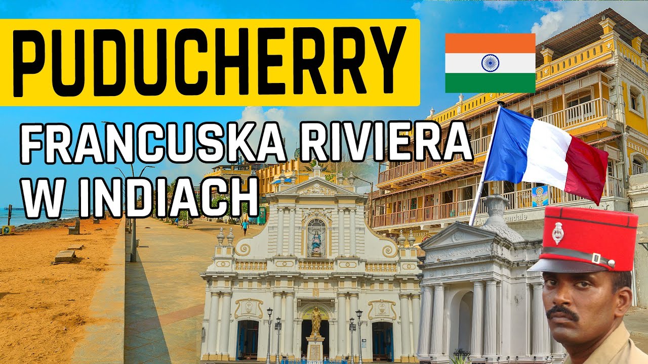 🇮🇳 Francuska enklawa w Indiach INDIE #05 Puducherry