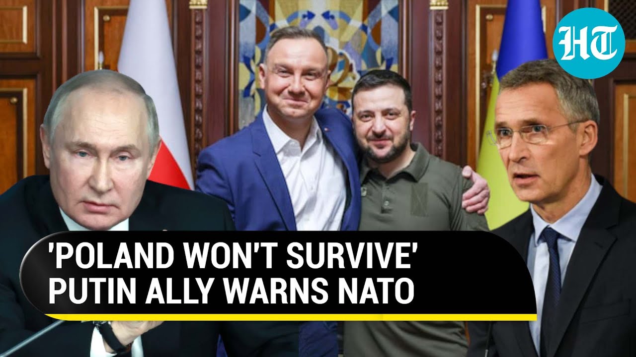 Putin's top ally sends a chilling warning to NATO, 'Stupid Poland Won't Survive...' | Details
