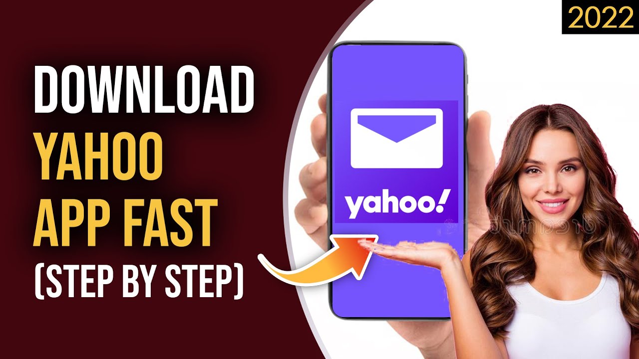 How To Download Yahoo App 2022 | Yahoo Mail Mobile App Download & Installation Guide