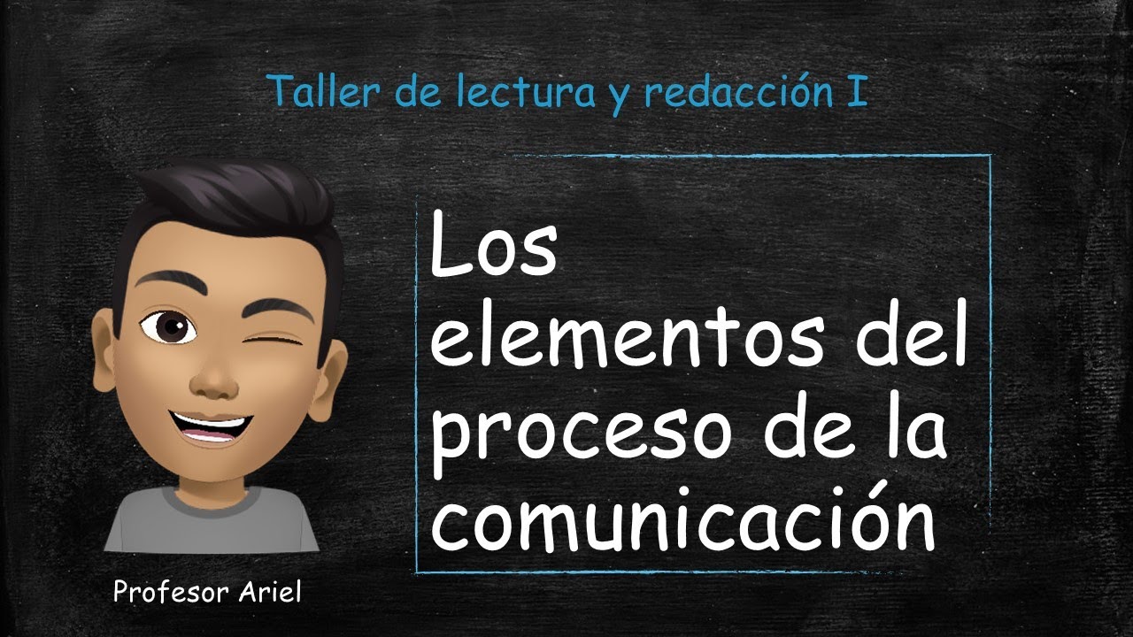 Los elementos de la comunicación