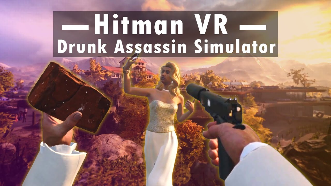 Hitman VR — это лихорадочная мечта