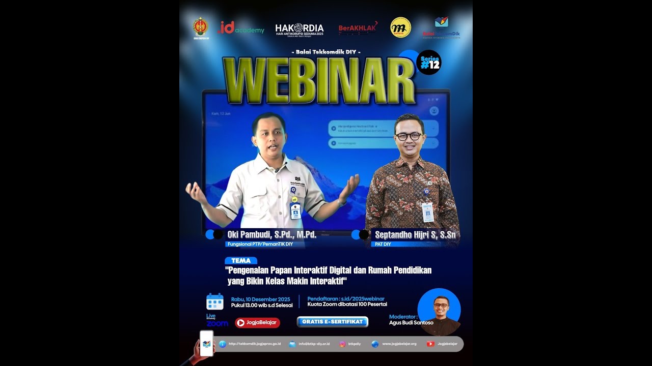 Webinar Series #12 | PENGENALAN PAPAN INTERAKTIF DIGITAL & RUMAH PENDIDIKAN BIKIN MAKIN INTERAKTIF