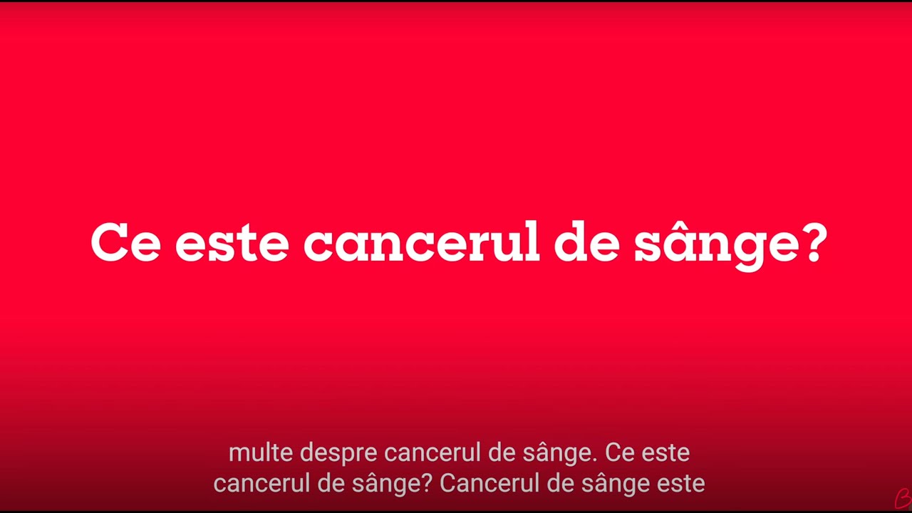 Blood cancer information in Romanian | Informații despre cancerul de sânge în limba română