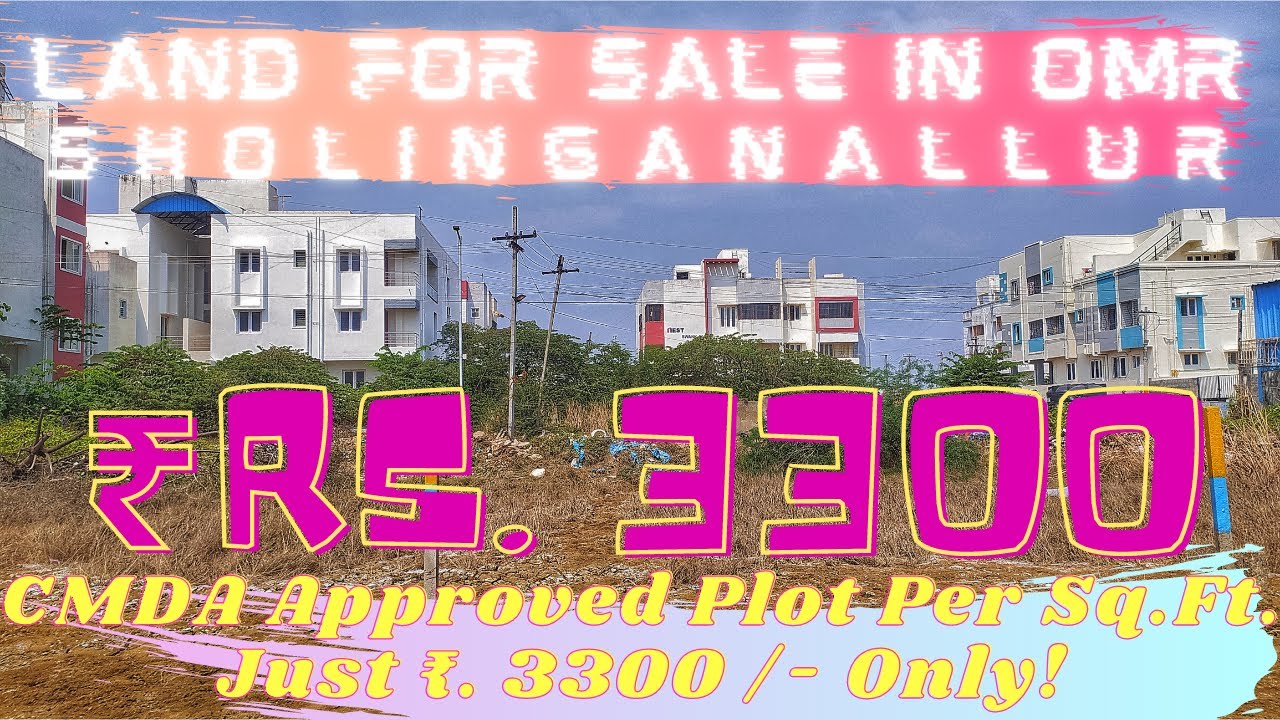 land for sale in #OMR #Sholinganallur #chennai #CMDA Approved Plot Per Sq.Ft. Just ₹. 3300 /- Only!