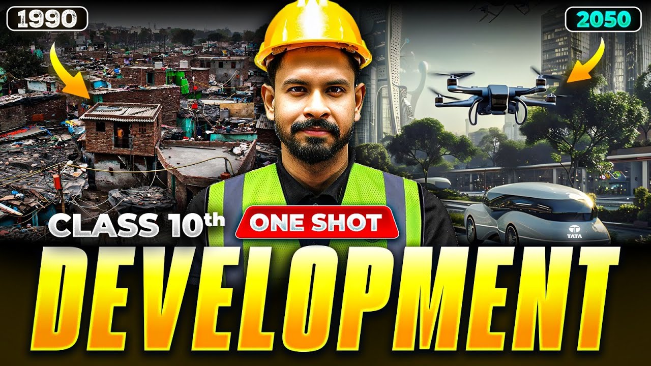 Development | Complete Chapter in ONE SHOT | CBSE Class 10 SST | NCERT | 2025-26