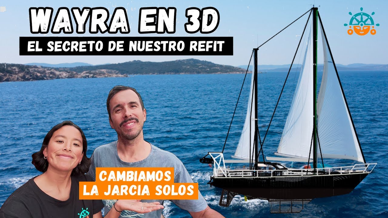 COMO CAMBIAR LA JARCIA SIN BAJAR EL MÁSTIL ⛵🏗️ | Windy Wayra Ep 68
