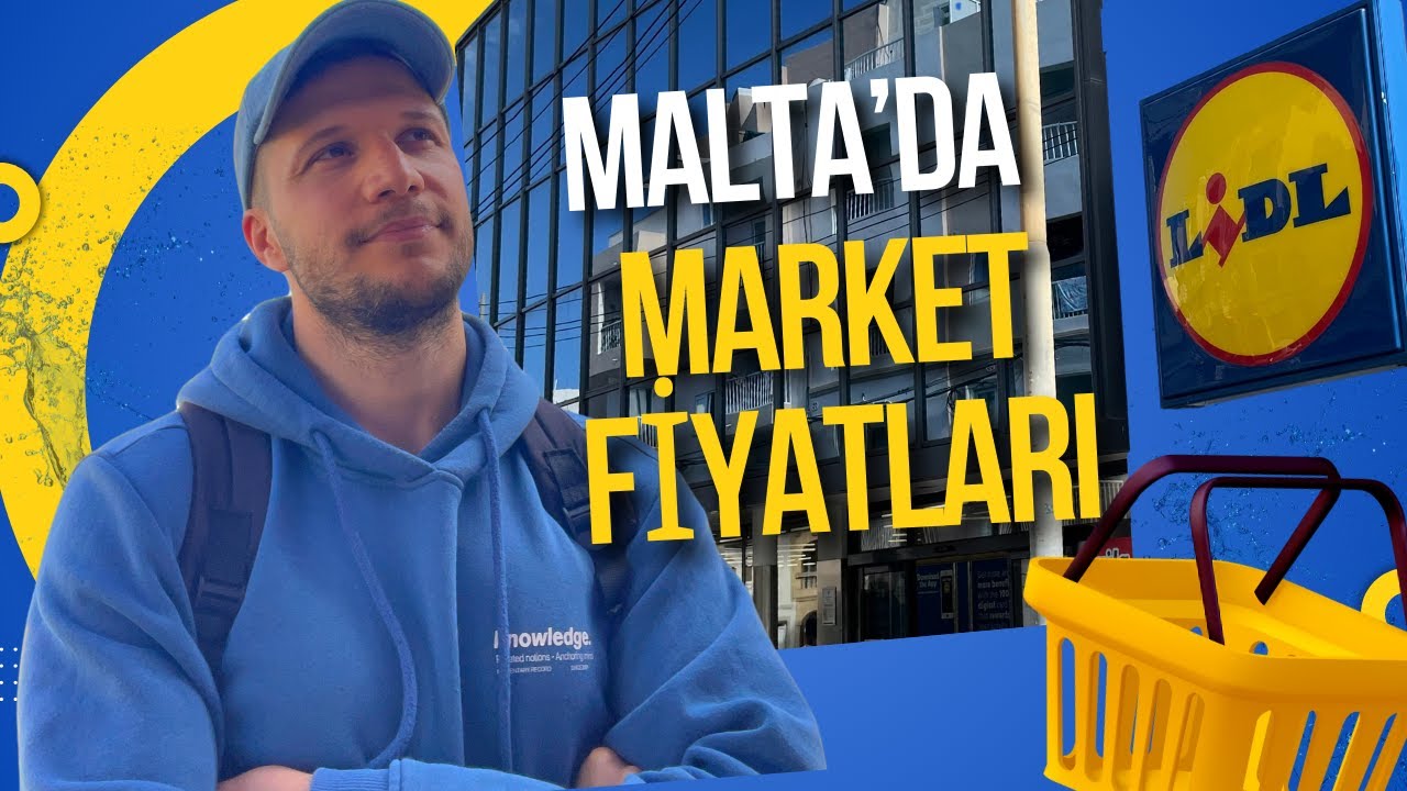 MALTA'DA GÜNCEL MARKET FİYATLARI 2025 - Haftalık Market Alışverişimi Yaptım 🛒🇲🇹
