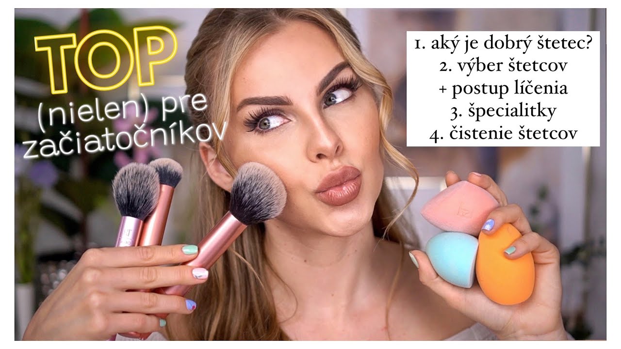🪄VŠETKO O ŠTETCOCH A HUBKÁCH! - Dobré štetce sú základ!