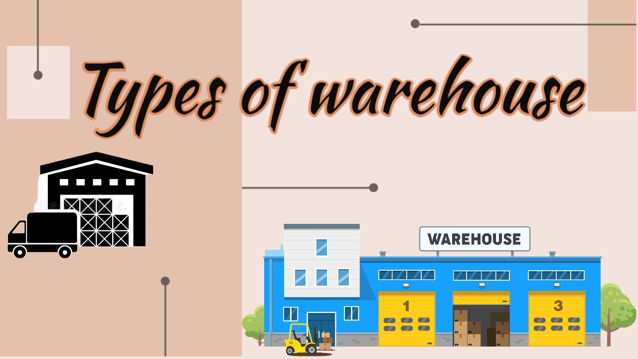 Types of Warehouse- public, private, govt, bonded, consolidated, duty paid,  smart warehouse| Tamil