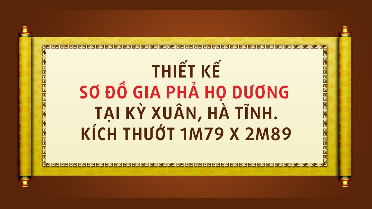 Hướng dẫn vẽ sơ đồ gia phả họ Dương