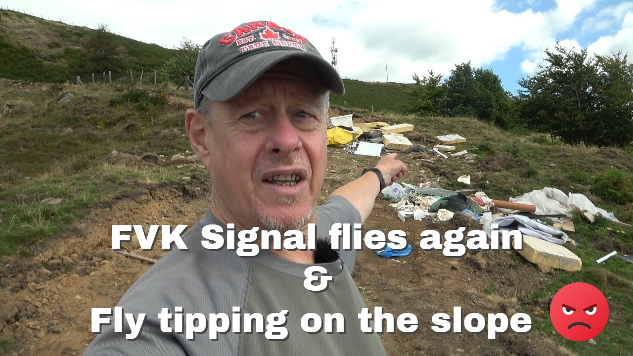 FVK Signal flies again & fly tipping on our slope