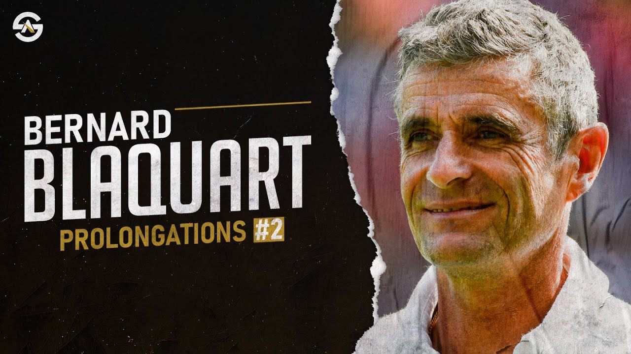 #ASFoot LES PROLONGATIONS - avec Bernard Blaquart #02