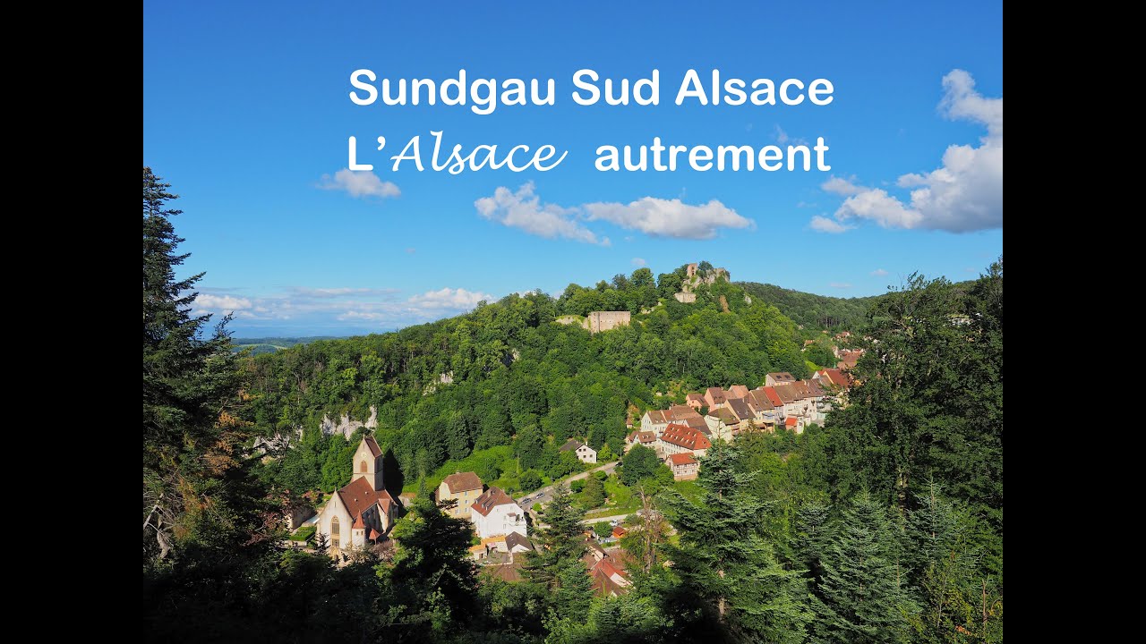 Sundgau Sud Alsace, l'Alsace autrement
