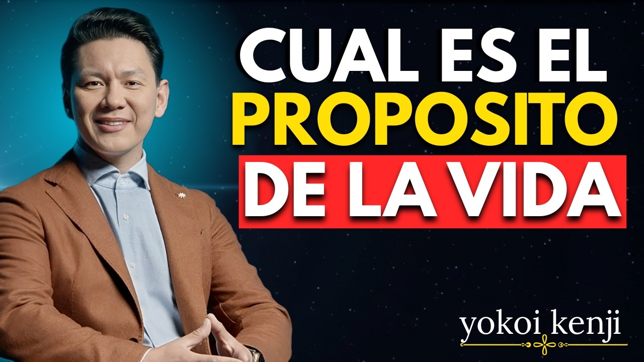 ¿CUÁL es el PROPÓSITO de la VIDA? | Yokoi Kenji