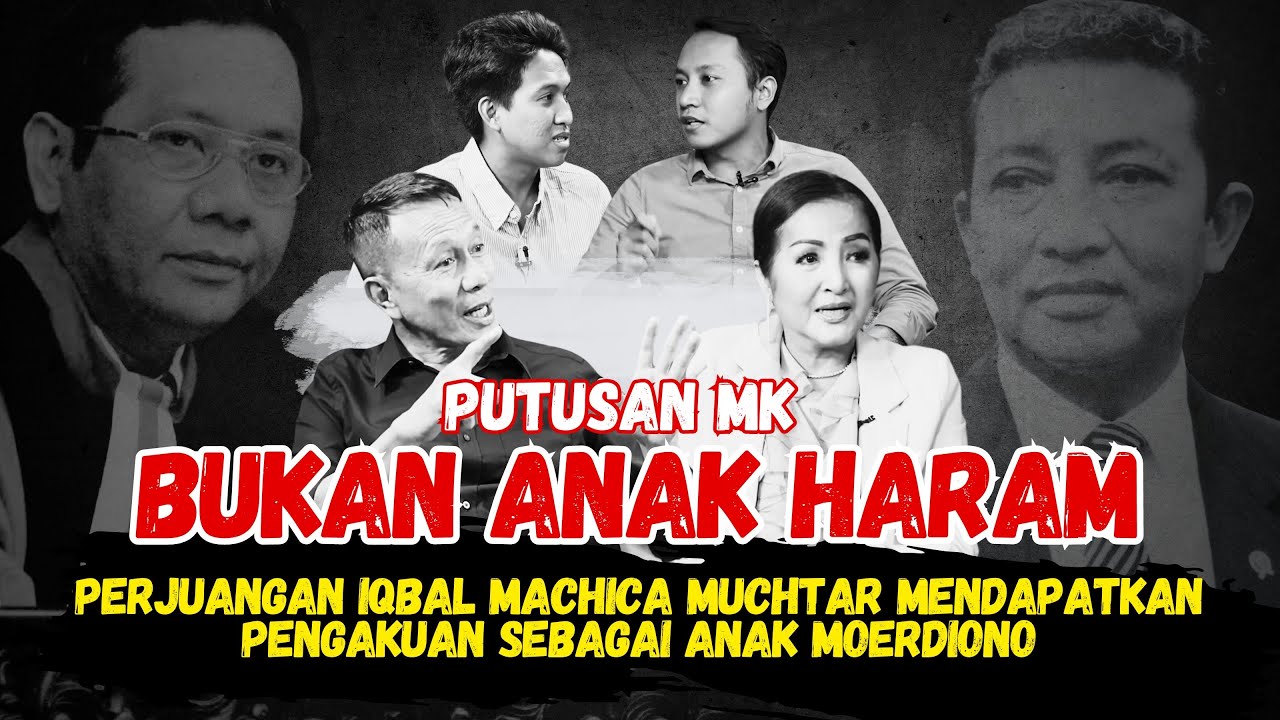 BUKAN ANAK HARAM‼️ Perjuangan Iqbal Machica Muchtar Mendapatkan Pengakuan sebagai Anak Moerdiono