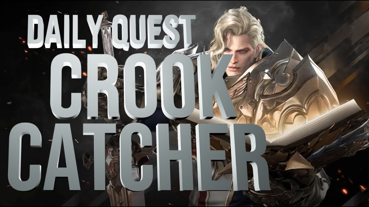 Crook Catcher Daily Quest - LOST ARK GUIDES