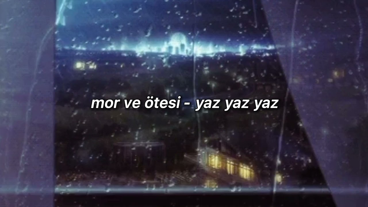 mor ve ötesi - yaz yaz yaz // slowed+reverb