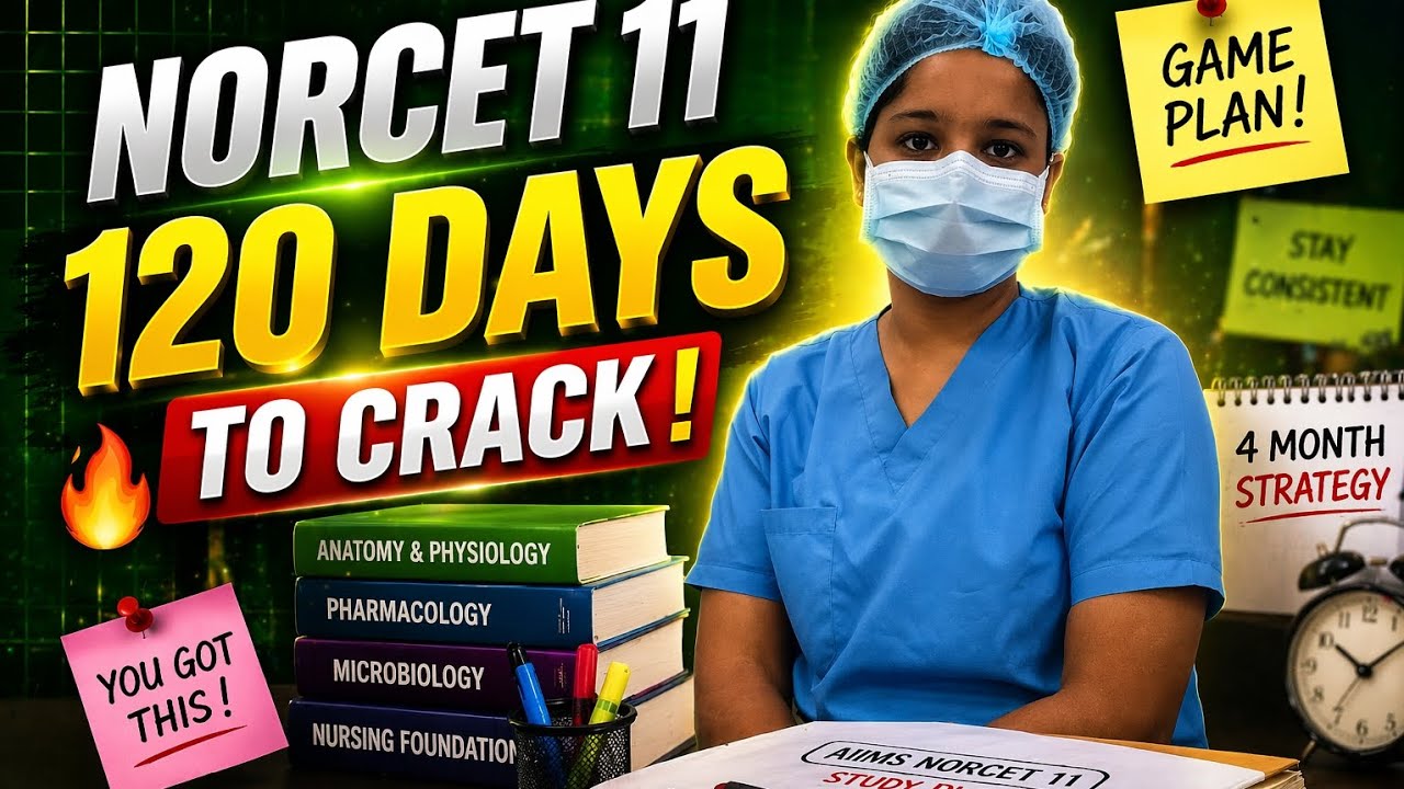NORCET 11 4 Month Strategy Plan 🔥 | Complete Study Plan 2026