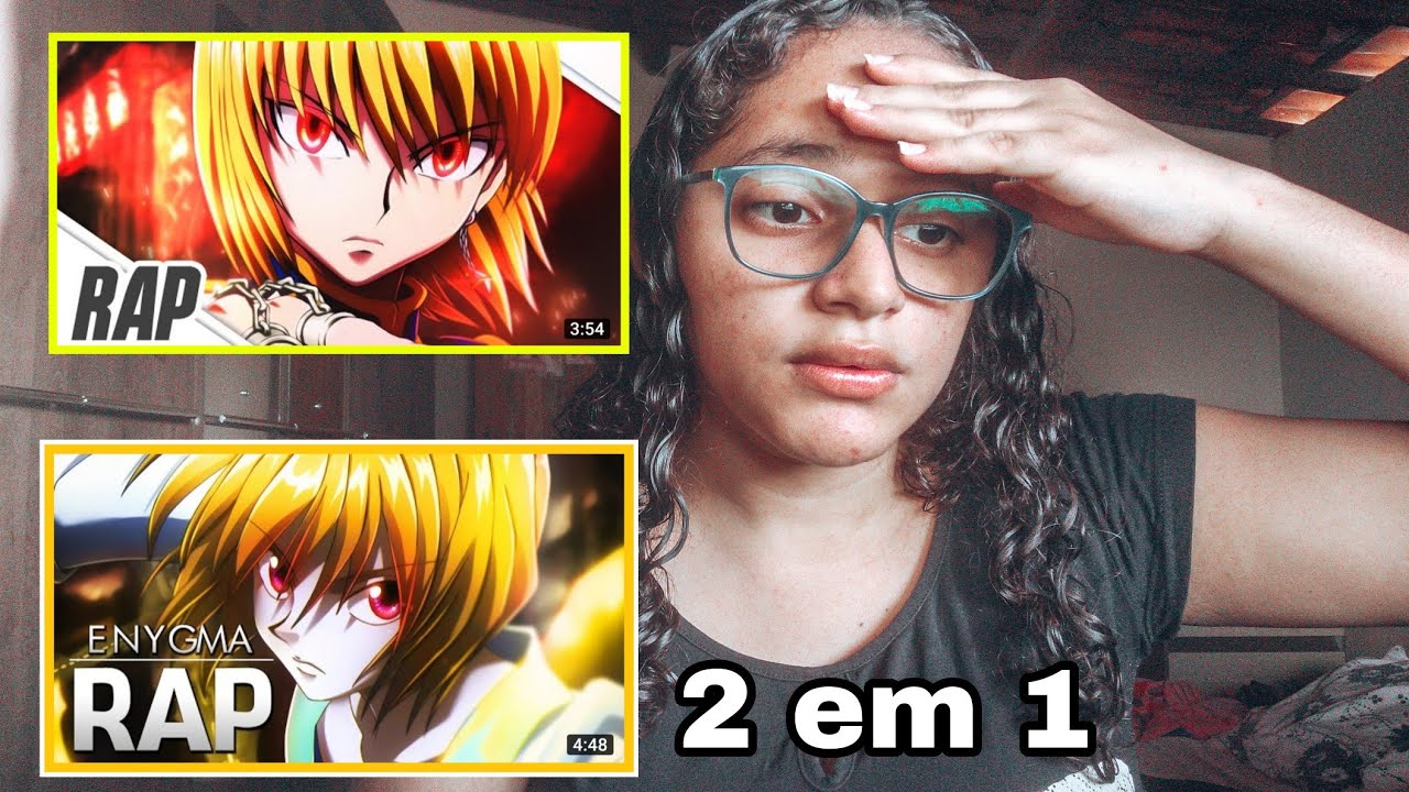 reacts 2 em 1 ( rap do kurapika minhas correntes (enygma) rap do kurapika olhos carmesim ( Basara)