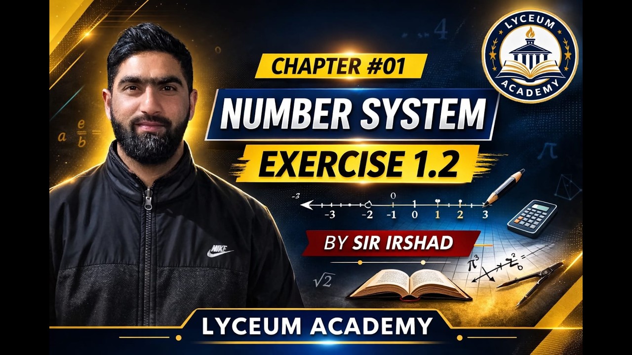 Chapter# 01-NumberSystem | Exercise 1.2 | Class 9th Maths | By Sir Irshad