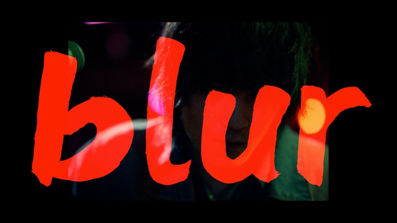 オレンジスパイニクラブ『blur』Music Video