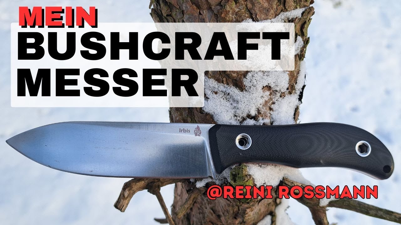 3 Jahre im Einsatz. Das Irbis Messer von @MesserMitReiniRossmann | Review | @jarsmesser #bushcraft 