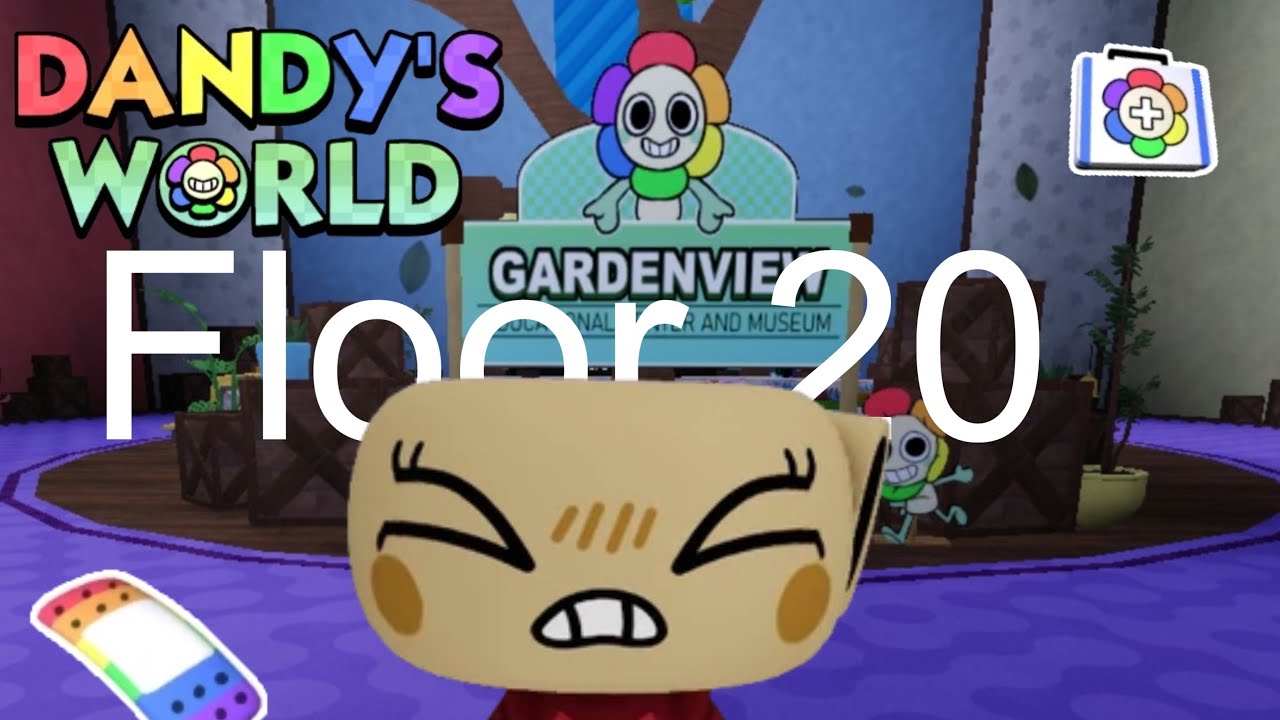 Getting to floor 20 in dandys world 