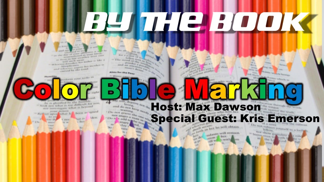 Color Bible Marking (Max Dawson, Kris Emerson)