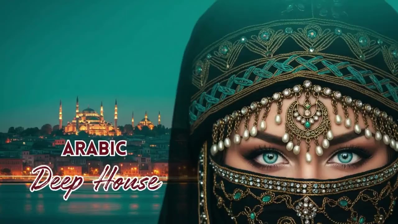 Arabic Deep House &ndash; Emotional Arabic Night Drive