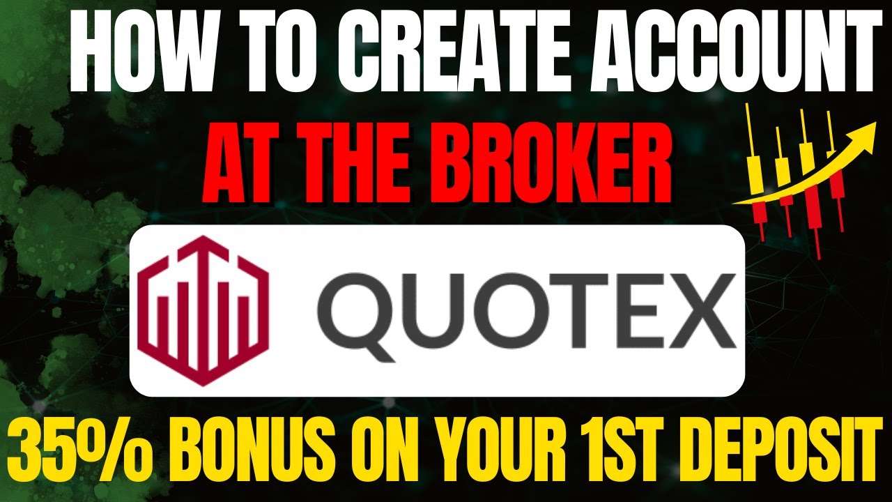 QUOTEX 🔥 - HOW TO CREATE A QUOTEX ACCOUNT? DOCUMENT VERIFICATION ON QUOTEX? HOW DOES THE BONUS WORK?