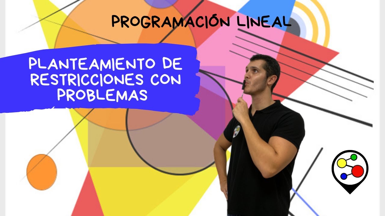 Planteamiento de restricciones con problemas