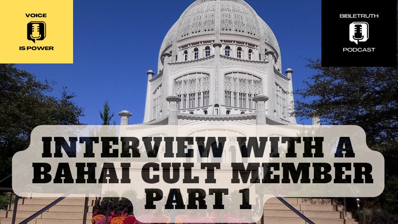 INTERVIEW WITH BAHÁ Í CULT MEMBER PT.1 ⚠️🔥⛔️