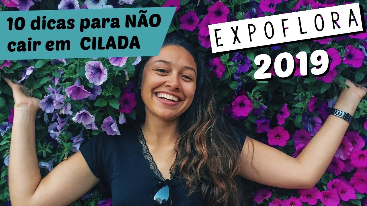 EXPOFLORA HOLAMBRA - 10 dicas para N&Atilde;O cair em cilada