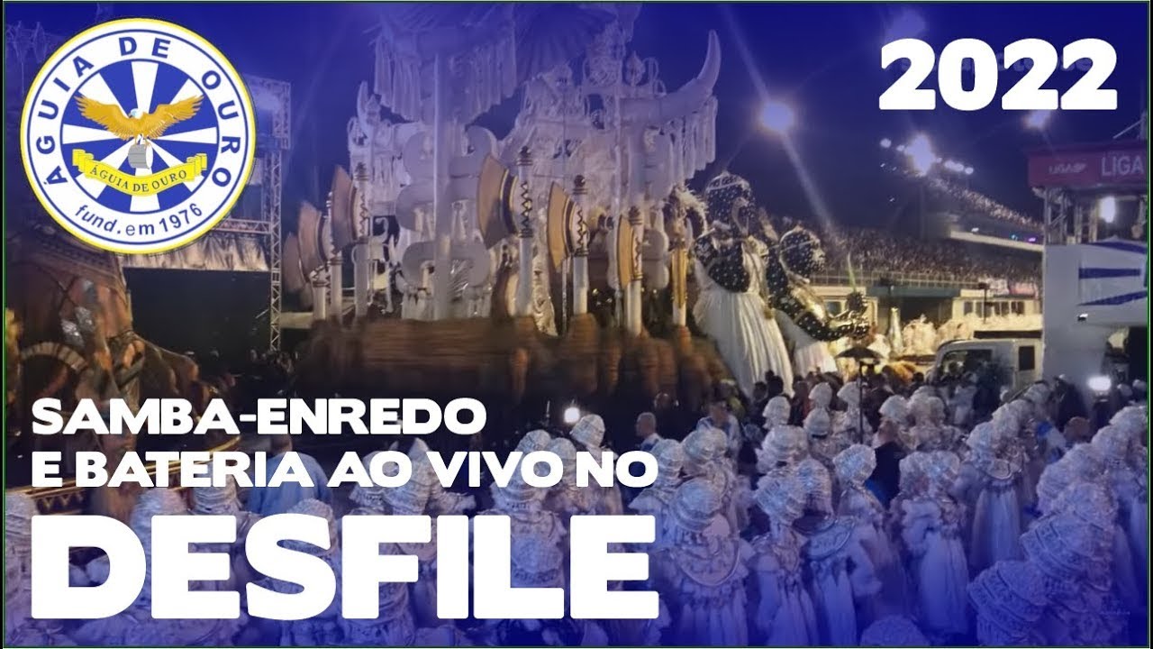 Águia de ouro 2022 | Inicio de desfile | Samba ao vivo - #DESFILESSP22