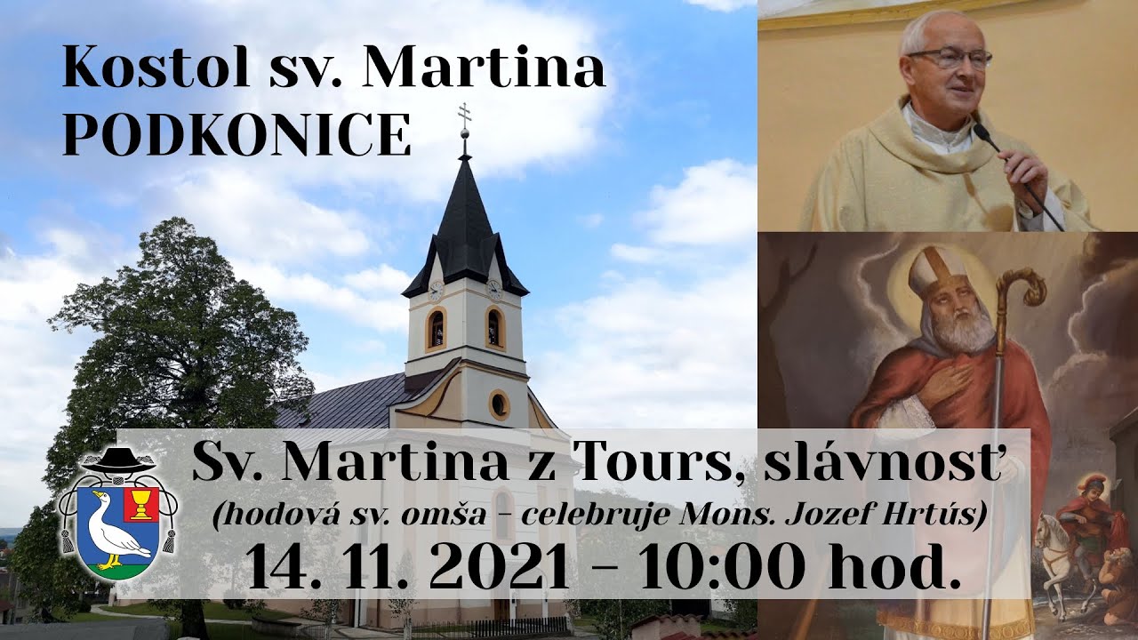 Sv. Martina, hodová slávnosť - 14.11.2021 o 10:00 hod. - Podkonice