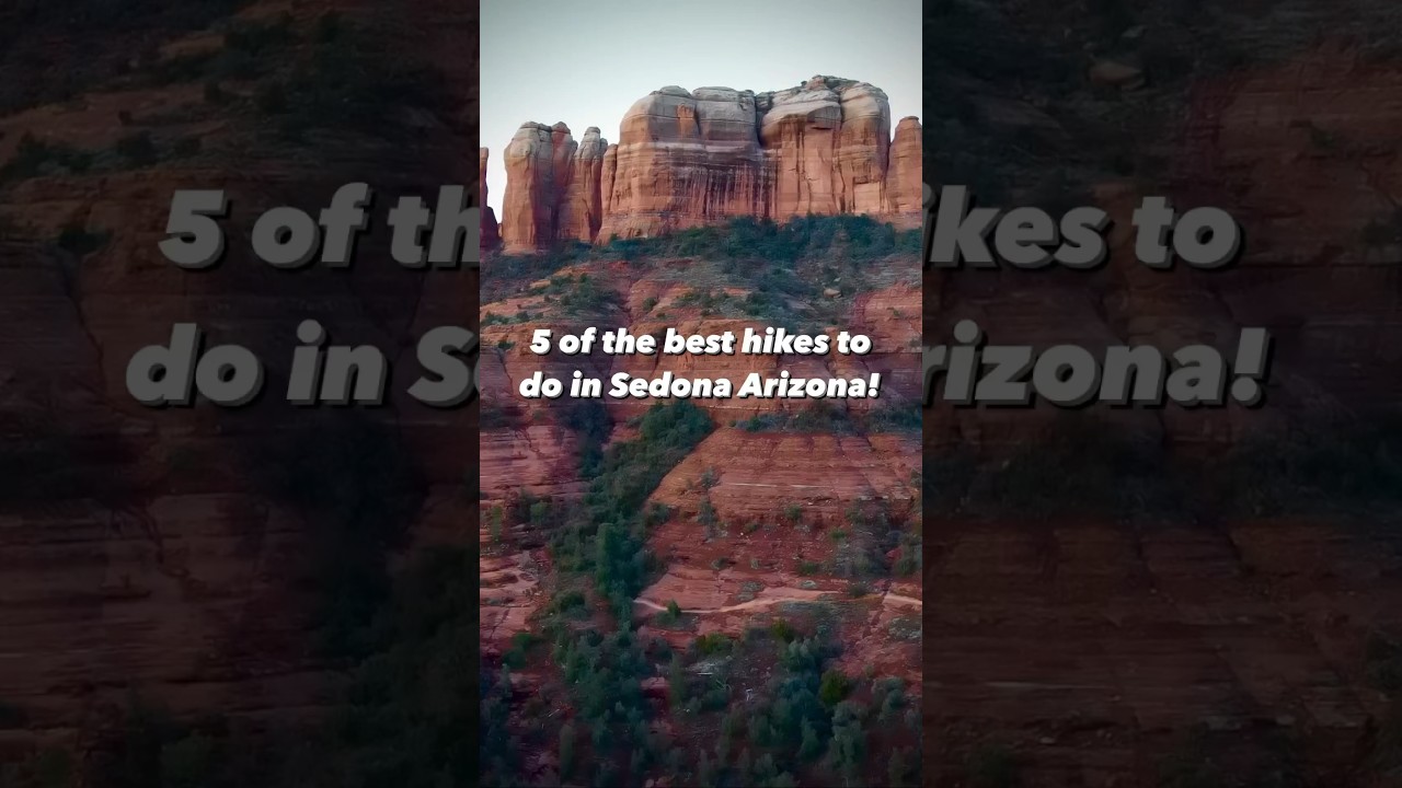 5 of the best hikes in Sedona Arizona! Make sure to save 🏷️. #sedona #sedonaarizona #arizona