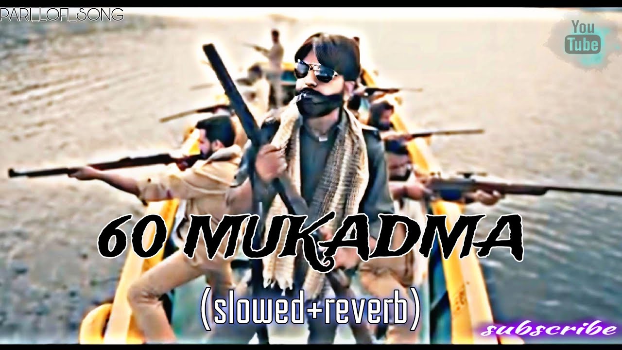 60 mukadme // lofi Song (slowed+reverb) //Masoom Sharma ^ shivani yadav// New haryanvi song 2025
