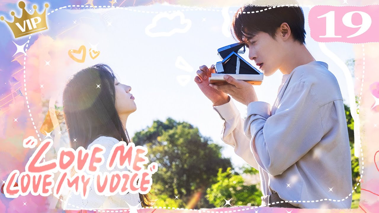 Love Me, Love My Voice 19 | Tan Jianci, Zhou Ye | 很想很想你 | ENG SUB