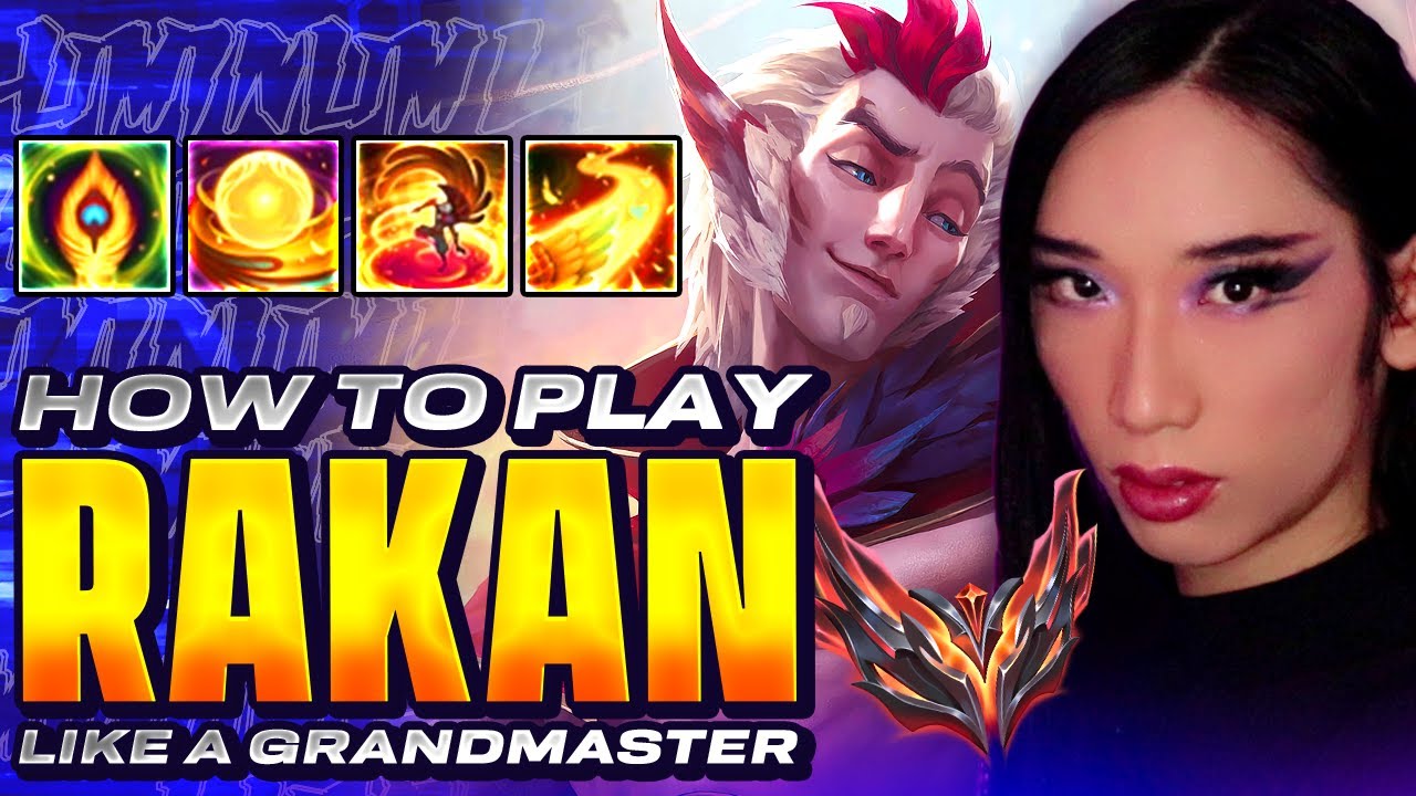 This is How To Play Rakan Like a Grandmaster Player! (Rakan Guide)