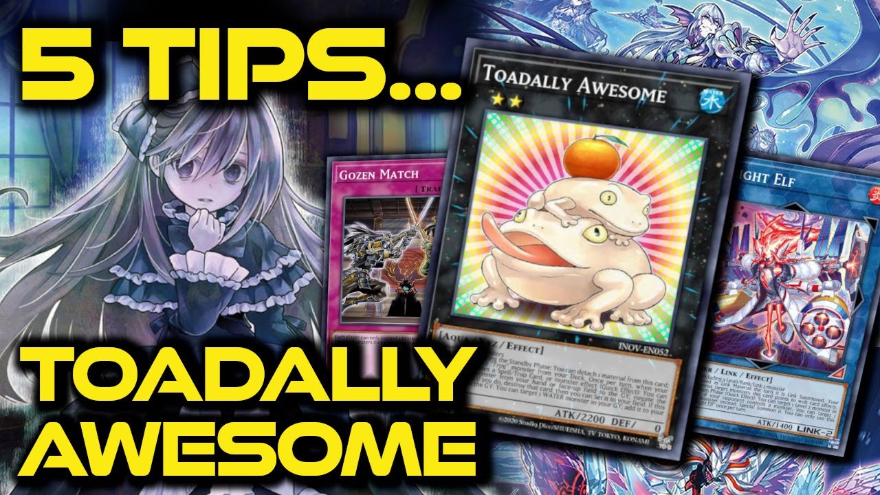 Yugioh 5 Tips about Toadally Awesome