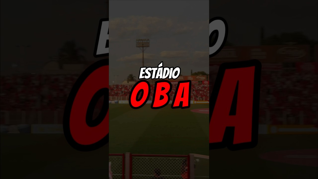 NOTA DO EST&Aacute;DIO OBA ⭐️🏟️