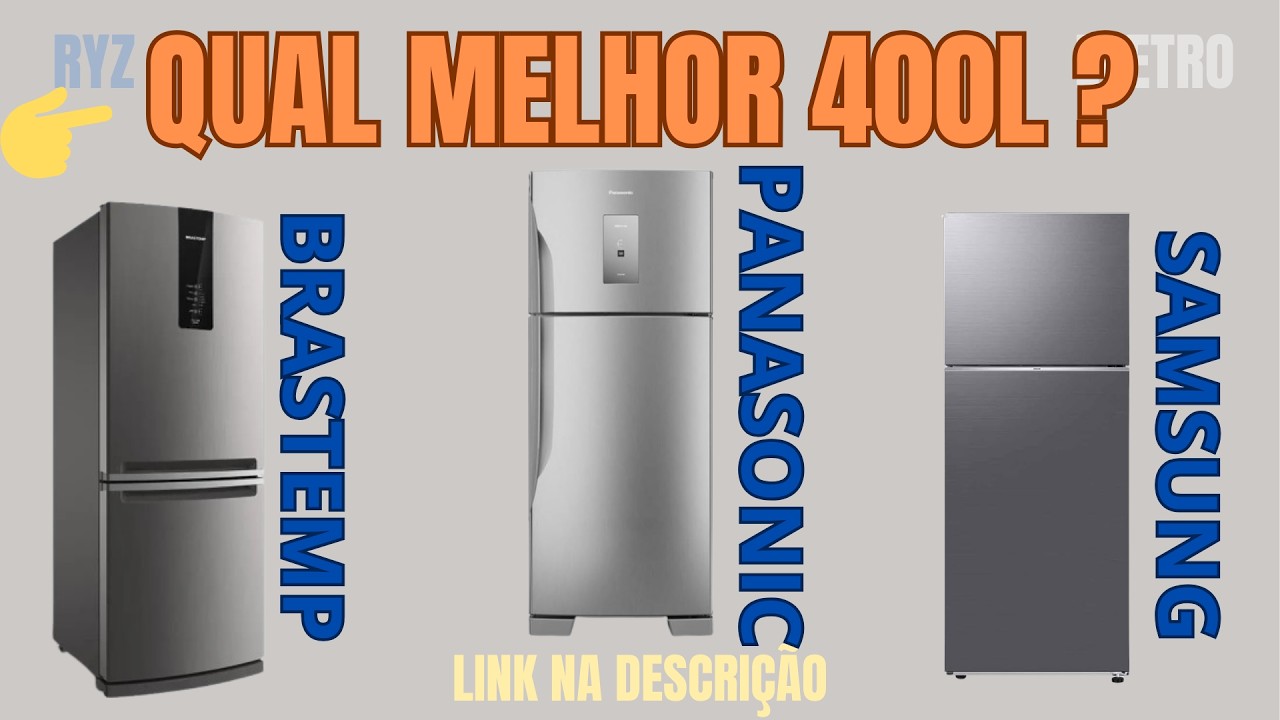 🚨 GELADEIRA BRASTEMP INOX 443L VS PANASONIC DUPLEX 435L VS SAMSUNG DUPLEX 411L