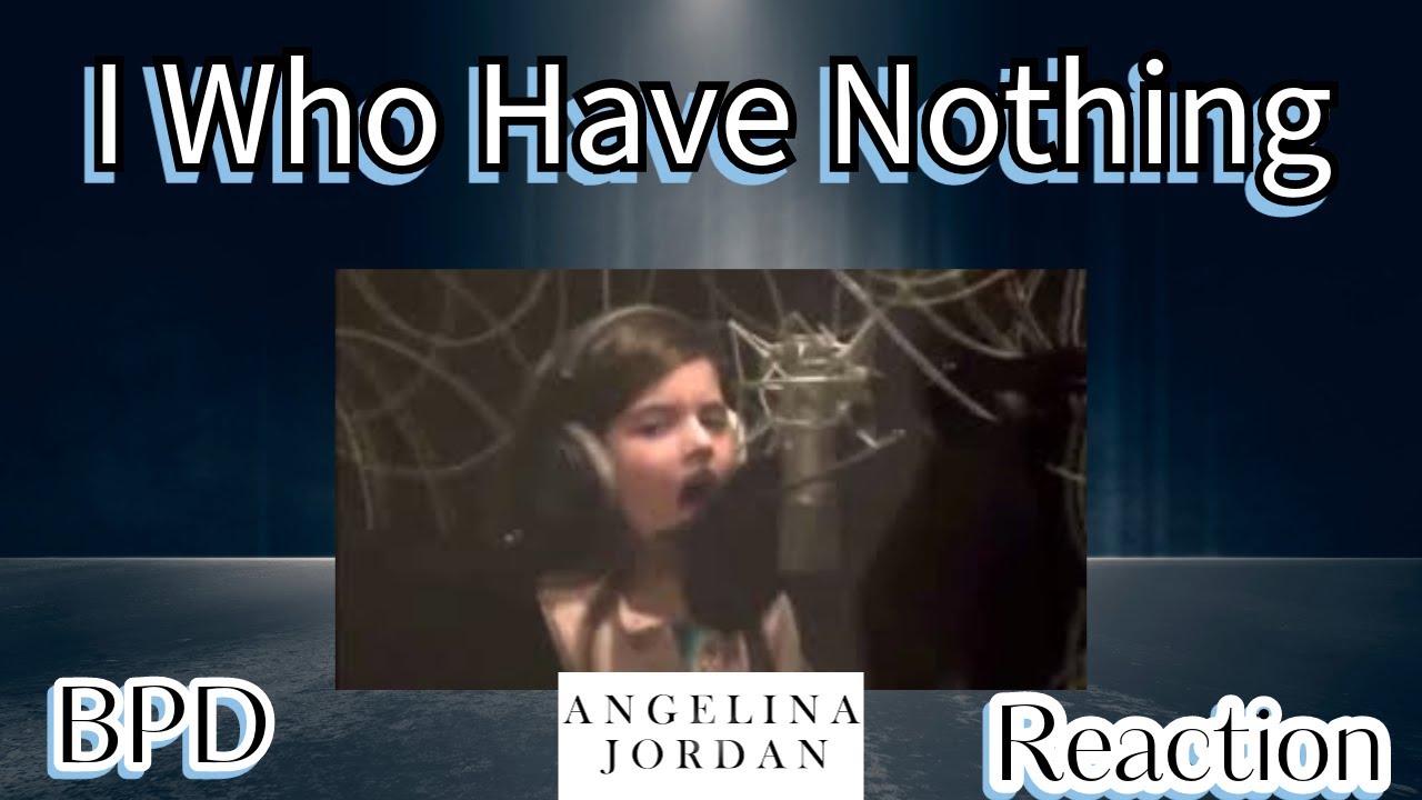 Big Papa D Reacts | Angelina Jordan - I Who Have Nothing